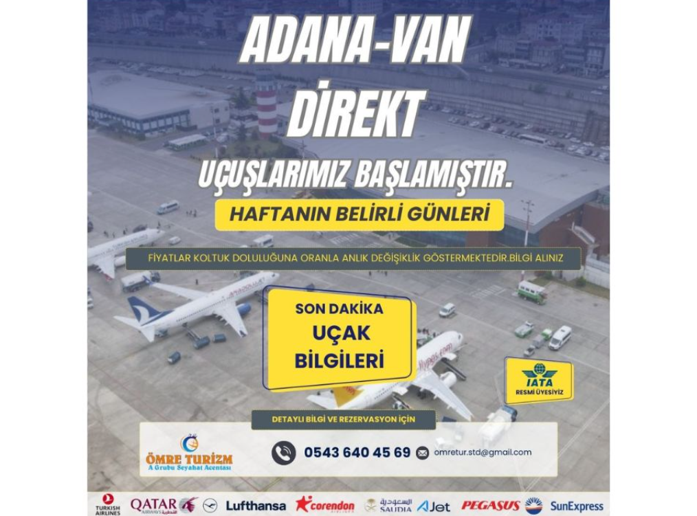 ADANA-VAN DİREKT UÇUŞLARIMIZ BAŞLAMIŞTIR.