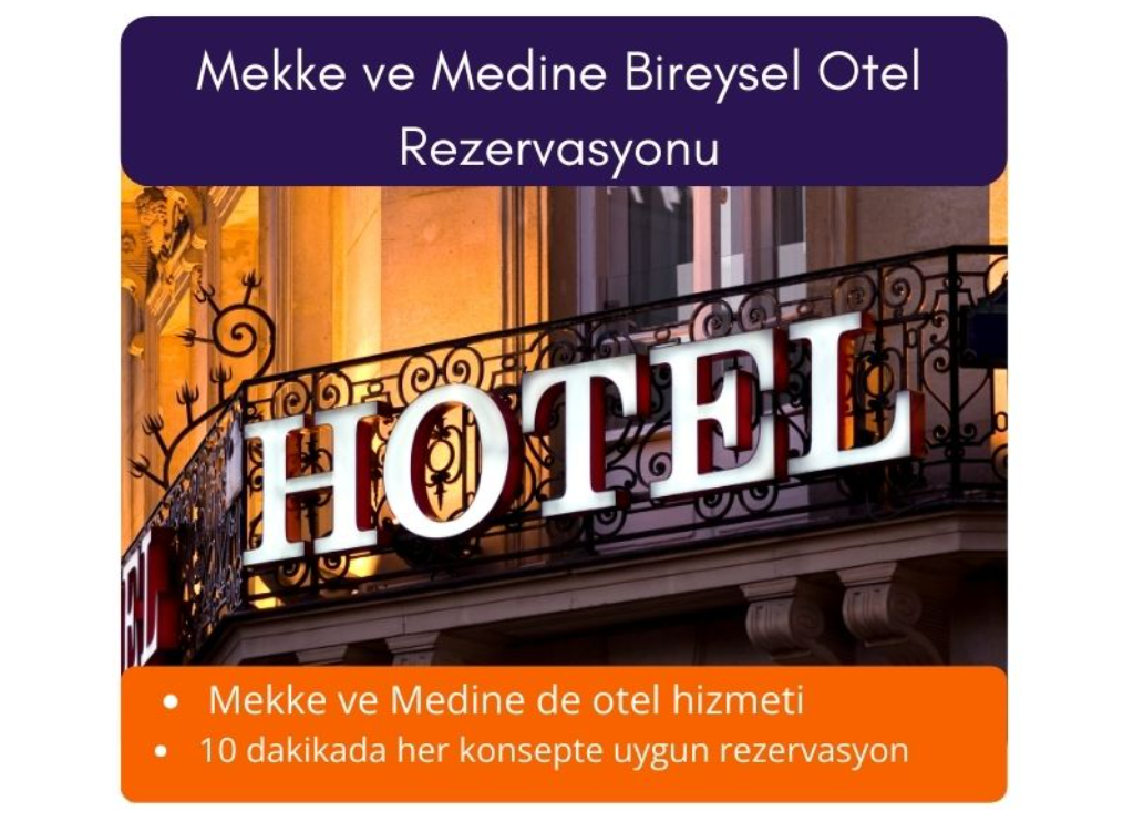 Mekke ve Medine Bireysel Otel Rezervasyonu